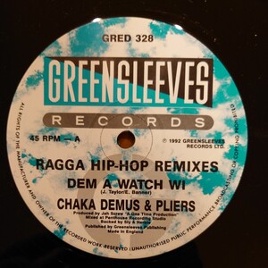 12インチ Chaka Demus & Pliers / Dem A Watch Wi (Ragga Hip-Hop Remixes) / Greensleeves (GRED 328) コンビネーション 4Mix