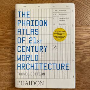 THE PHAIDON ATLAS OF 21ST CENTURY WORLD ARCHITECTURE （21世紀世界の名建築）