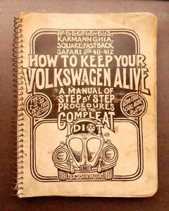  воздушное охлаждение VW Volkswagen Beetle HOW TO KEEP YOUR VOLKSWAGEN ALIVE 1969 ремонт сервисная книжка руководство по обслуживанию 