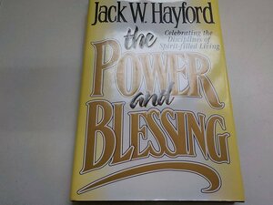 10V0488◇The Power and Blessing Hayford Jack W. ◇クリックポスト