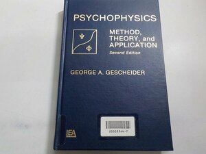 e193[洋書]◇Psychophysics: Method Theory and Application 英語版 George A. Gescheider (著) (ク)