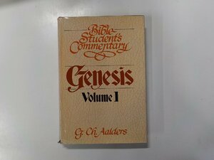20V1295◆Bible Student's Commentary Genesis Volume I G. Ch. Aalders Regency Reference Library▼
