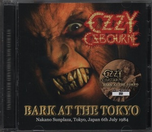 Ozzy Osbourne - Bark at the Tokyo /1984 東京 / Jake E.Lee オジー・オズボーン / ZODIAC 1CD