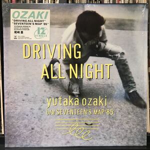  Ozaki Yutaka / Driving All Night Japanese record 12 -inch single 