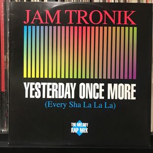 Jam Tronik / Yesterday Once More Germany盤