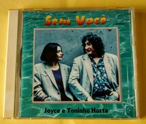 Joyce e Toninho Horta 『Sem Voce』_画像1