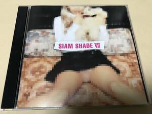 SIAM SHADE/SIAM SHADE VII