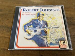 Robert Johnson『Traveling Riverside Blues』(CD) ロバート・ジョンソン