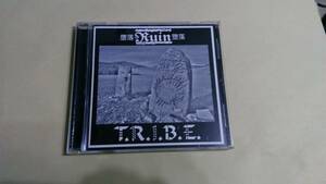 Ruin / T.R.I.B.E. - Nation, State And Liberty / T.R.I.B.E☆Dirt Deviated Instinct Stalingrad Ebola Doom Disaffect Excrement Of War