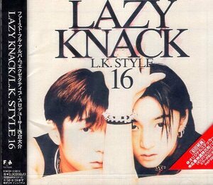 ■ LAZY KNACK ( レイジーナック ) 浅倉大介 エクゼクティヴ・プロデューサー [ L.K.STYLE 16 ] 新品 未開封 初回限定盤 CD 即決 ♪