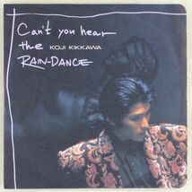 ■吉川晃司｜RAIN-DANCEがきこえる(Can't you hear the RAIN-DANCE)／I'm so crazy ＜EP 1985年 日本盤＞6th_画像1