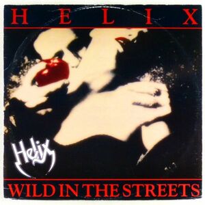 ■HELIX（ヘリックス）｜Wild In The Streets／The Storm／Rockin' Rollercoaster ＜12' 1990年 UK盤＞カナダのHR Remix by Tony Bongiovi