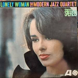 米ATLANTIC盤LP！緑青ラベル！Modern Jazz Quartet / Lonely Woman 1962年作の66年頃プレス？ SD1381 Ornette Coleman Gary McFarland MJQ