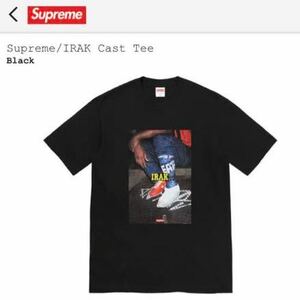 即決 SUPREME 22fw IRAK Cast Tee BLACK XLarge 国内正規 新品未使用 シュプリーム 黒 ブラック T 