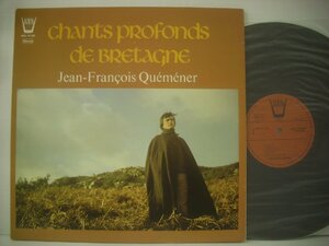 ■ 輸入FRANCE盤 LP 　JEAN FRANCOIS QUEMENER / CHANTS PROFONDS DE BRETAGNE ブルターニュ 1981年 ARION ARN 34 386 ◇r50615