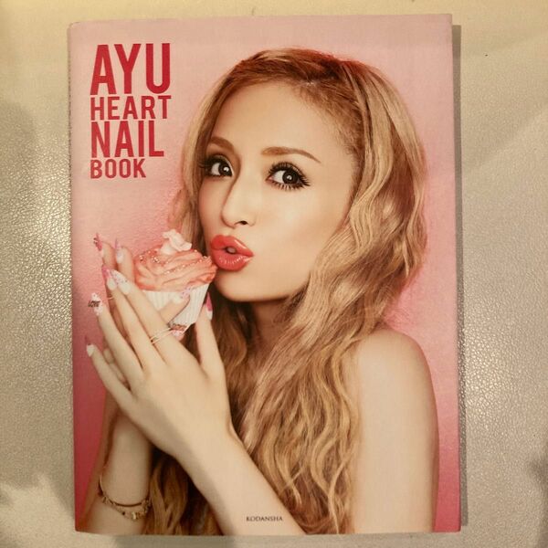 ＡＹＵ　ＨＥＡＲＴ　ＮＡＩＬ　ＢＯＯＫ 浜崎あゆみ／著