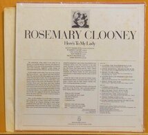 ◎シュリンク!美盤!★Rosemary Clooney(ローズマリー・クルーニー)『Here's To My Lady』 USオリジLP #60704_画像2