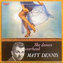 ◎美盤!MONO!★Matt Dennis(マット・デニス)『She Dances Overhead(ロジャース&ハートを歌う)』JPN LP #60710_画像1