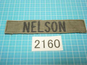☆2160 中古 米軍 ネームテープ OD色+黒糸 （陸軍、海軍、海兵隊）nelson