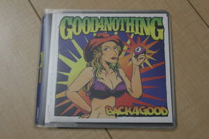 GOOD 4 NOTHING BACK 4 GOOD CD 元ケース無し メディアパス収納