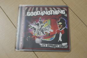 GOOD4NOTHING／It's shoooort time!! CD 元ケース無し メディアパス収納