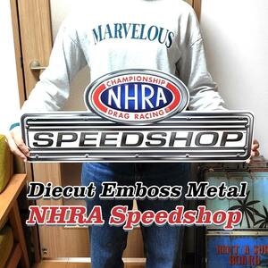 ブリキ看板 NHRA Speedshop アメリカン エンボスメタルサイン かっこいい ビンテージ 壁掛け プレート おしゃれ 壁飾り ガレージ