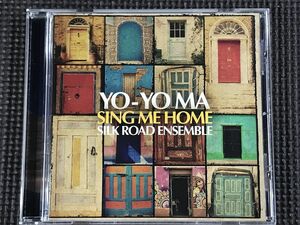 ヨーヨー・マ&シルクロード・アンサンブル/シング・ミー・ホーム　Yo-Yo Ma & The Silk Road Ensemble Sing Me Home