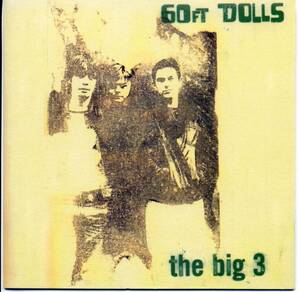 60 FT DOLLS★The Big 3 [60フット ドールズ]