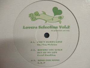 VA ： Lovers Selection Vol.2 12'' (( Soul, R&B カバーレゲエ集 / Can't Hurry Love / Before You Walk Out Of My Life