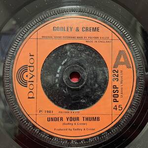 ◆UKorg7”s!◆GODLEY & CREME◆UNDER YOUR THUMB◆