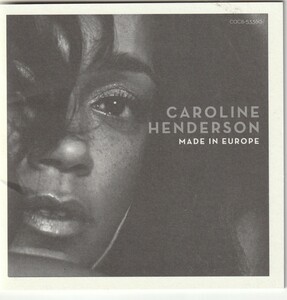 【CD】CAROLINE HENDERSON キャロライン・ヘンダーソン/MADE IN EUROPE メイド・イン・ヨーロッパ