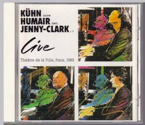 CD 「ライヴ1989」　ヨアヒム・キューン・トリオ　（「Live」 JOACHIM KUHN, DANIEL HUMAIR, J.F.JENNY-CLARK ）