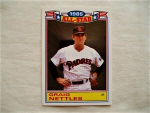 1985年 ALL STAR グレイグ・ネトルズ【Graig Nettles】◆TOPPS 1986 オールスター サンディエゴパドレス RE