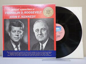 LP レコード Actual Speeches Of Franklin D Roosevelt And John F Kennedy フランクリン ルーズベルト ジョン ケネディ 【E-】 M2561B