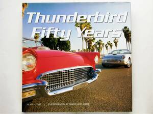 Thunderbird　Fifty Years　フォード サンダーバード Ford T-Bird