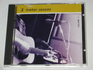 CD 2 Meter Sessies Volume 1/メリッサ・エスリッジ/ザ・チャーチ/オリータ・アダムス/ロス・ロボス