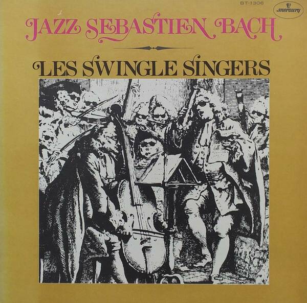 匿名・送料無料！　ザ・スウィングル・シンガーズ/The Swingle Singers　LP　「ジャズ・セバスチャン・バッハ/Jazz Sebastian Bach」