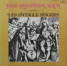 匿名・送料無料！　ザ・スウィングル・シンガーズ/The Swingle Singers　LP　「ジャズ・セバスチャン・バッハ/Jazz Sebastian Bach」_画像1