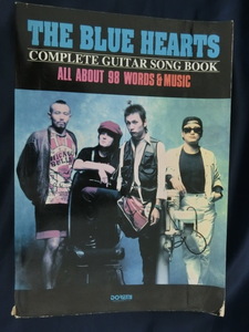 THE BLUE HEARTS COMPLETE GUITAR SONG BOOK ALL ABOUT 98 WORDS & MUSIC ザ・ブルーハーツ　甲本ヒロト マーシー