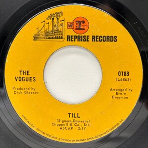 USオリジナル 7インチ VOGUES Till / I Will ('68 Reprise) ボーグス 愛の誓い 美メロバラード収録 45RPM.