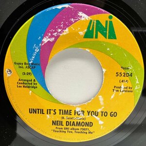 【ELVISもカヴァーしたフォーク佳曲】良好!! USオリジナル 7インチ NEIL DIAMOND Until It's Time For You To Go ('70 UNI) 45RPM