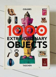 1000 EXTRA/ORDINARY OBJECTS TASCHEN