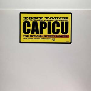 Tony Touch Feat. Fat Joe, Nore & Ju Ju - Capicu (The Official Street Heater) (Promo)