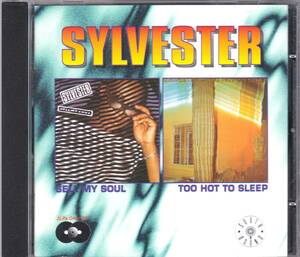 ☆SYLVESTER(シルヴェスター)/Sell My Soul＆Too Hot To Sleep『80年＆81年発表の元祖ハイエナジーの超大名盤２in１』◆初CD化＆激レア廃盤