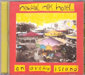 ☆NEUTRAL MILK HOTEL(ニュートラル・ミルク・ホテル)/On Avery Island◆96年に名門『MERGE』から発表の唯一無二の超大名盤◇オリジナル盤