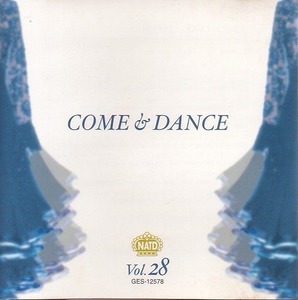 Come & Dance 28 /NATD 【社交ダンス音楽ＣＤ】♪S315