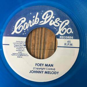 ★美盤！1968！A/SKINS！B要チェック【Johnny Melody - Foey Man / Glen Adams - My Argument】7inch Carib-Dis-Co. Records JA Reissue