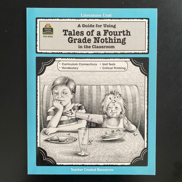 Guide for Using Tales of a Fourth Grade Nothing in the Classroom
