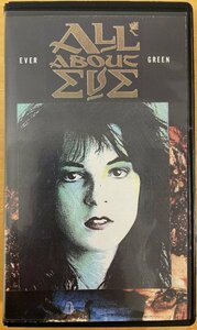 ■ALL ABOUT EVE / EVERGREEN ( Video Clip 6曲+Interview ) ※コレクターズ・ビデオ ( VHS : NTSC ) 1989年リリース / MARTHA'S HARBOUR