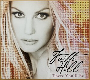 ◎FAITH HILL/There You 'll Be (Best)※SAMPLE CD/初回2背方SleeveCase/解説/歌詞/対訳/Discography付【W. BROS WPCR-11140】01/10/17発売